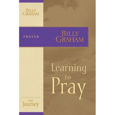 The Learning to Pray: The Journey Study Series