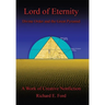 Lord of Eternity: Divine Order and the Great Pyramid