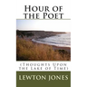 Hour of the Poet: (Thoughts Upon the Lake of Time)