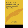 Hindu Law and Judicature from the Dharma-Sastra of Yajnavalkya