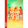 Some Demon