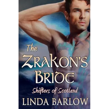 The Zrakon's Bride: Shifters of Scotland