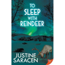 To Sleep With Reindeer