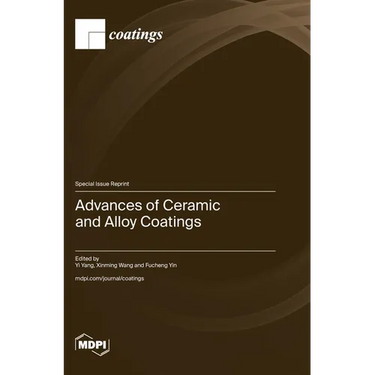 Advances of Ceramic and Alloy Coatings