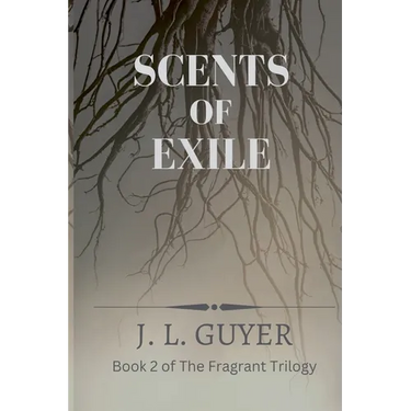 Scents of Exile