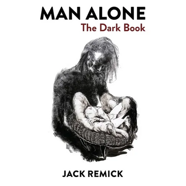 Man Alone: The Dark Book