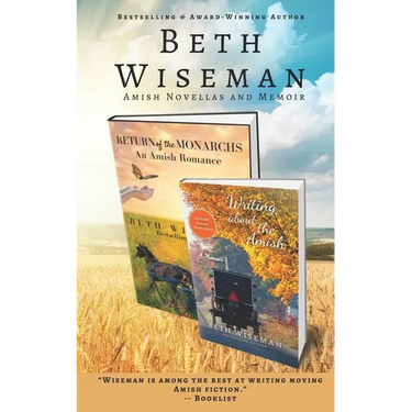 Beth Wiseman Amish Novellas and Memoir: Includes Amish Recipes