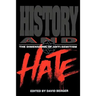 History and Hate: The Dimensions of Anti-Semitism