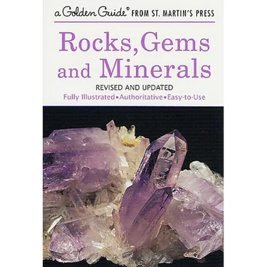 Rocks, Gems and Minerals: A Fully Illustrated, Authoritative and Easy-To-Use Guide