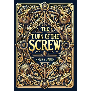 The Turn of the Screw (Collector's Edition) (Laminated Hardback with Jacket)
