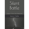 Silent Battle: Collection Of Poems About Mental Illness