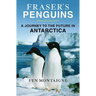 Fraser's Penguins: Warning Signs from Antarctica