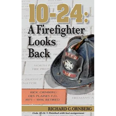 10-24: A Firefighter Looks Back