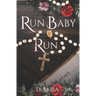Run Baby Run: Halloween Novella