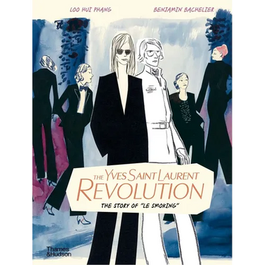 The Yves Saint Laurent Revolution: The Story of Le Smoking