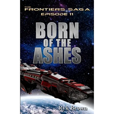 Ep.# 11 - "Born of the Ashes"