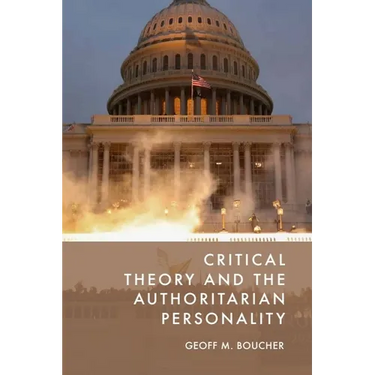 Critical Theory and the Authoritarian Personality