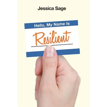 Hello, My Name Is Resilient