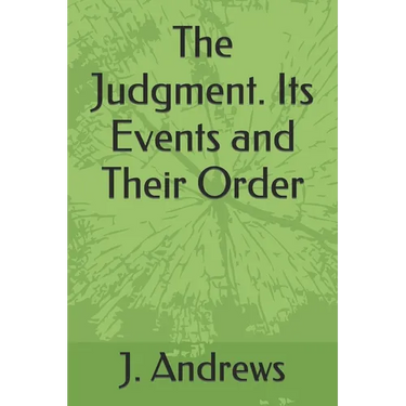 The Judgment. Its Events and Their Order