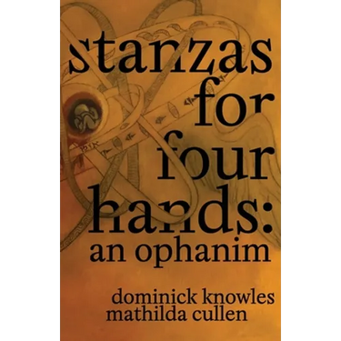 Stanzas for Four Hands: An Ophanim
