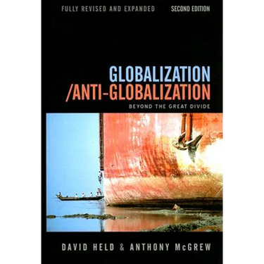 Globalization / Anti-Globalization: Beyond the Great Divide