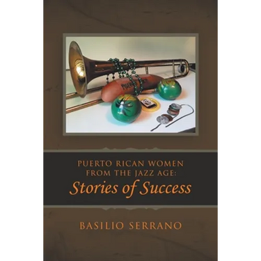 Puerto Rican Women from the Jazz Age: Stories of Success