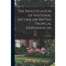 The Investigation of National Income on British Tropical Dependencies