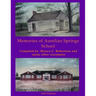 Memories of Aurelian Springs School