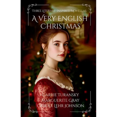 A Very English Christmas: Three Literary-Inspired Novellas