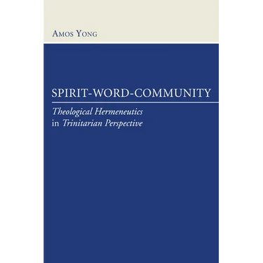 Spirit, Word, Community