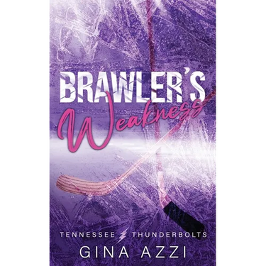 Brawler's Weakness: A Grumpy/Sunshine Hockey Romance