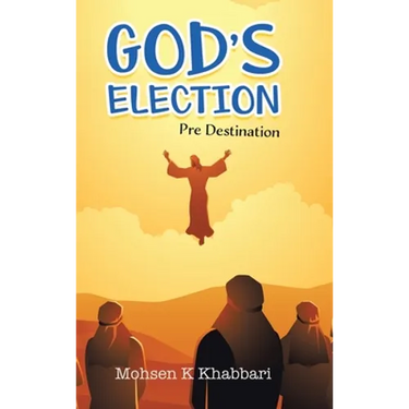 God's Election: Pre Destination