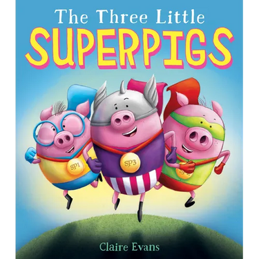 The Three Little Superpigs: Volume 1