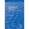 Social Theory and Psychoanalysis in Transition: Self and Society from Freud to Kristeva