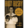 Buzz Busby: Father of Washington, DC, Bluegrass