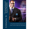 7 Preaching Fundamentals for the 22nd Century Expositor (Workbook): A Biblical Look at Expository Preaching and Teaching That Will Last Through the Ag