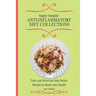 Super Simple Anti Inflammatory Diet Collections: Tasty and Delicious Side Dishes Recipes to Boost your Health