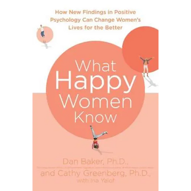 What Happy Women Know