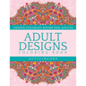 Adult Designs Coloring Book - Design Coloring Books For Adults