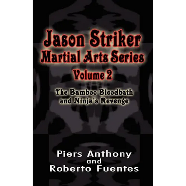 Jason Striker Martial Arts Series Volume 2