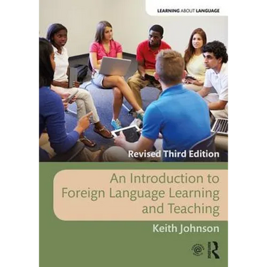 An Introduction to Foreign Language Learning and Teaching