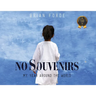 No Souvenirs