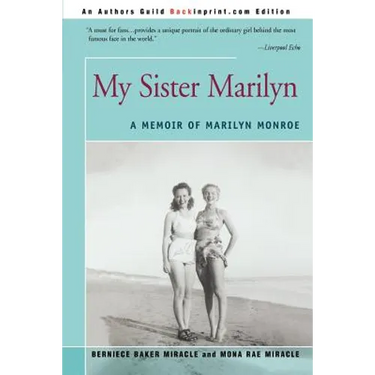 My Sister Marilyn: A Memoir of Marilyn Monroe