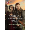 Fighting for His Forbidden Maiden