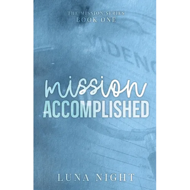 Mission Accomplished