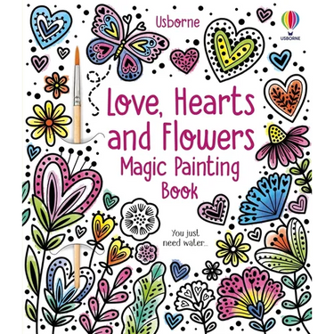 Love, Hearts and Flowers Magic Painting Book
