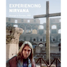 Experiencing Nirvana: Grunge in Europe, 1989