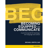 Becoming Equipped to Communicate (BEC)