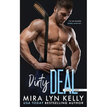 Dirty Deal: A Slayers Hockey Novel