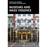 Museums and Mass Violence